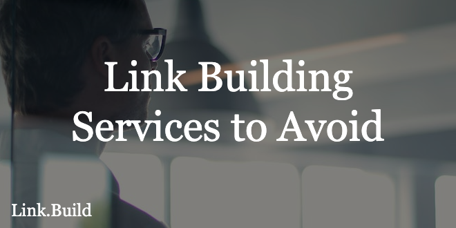 link building services to avoid 