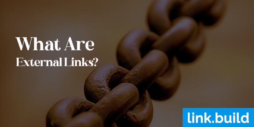 What Are External Links